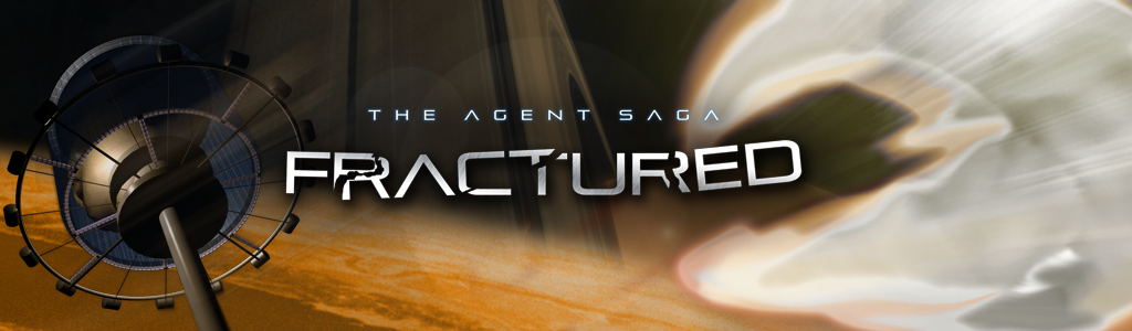 The Agent Saga: Fractured